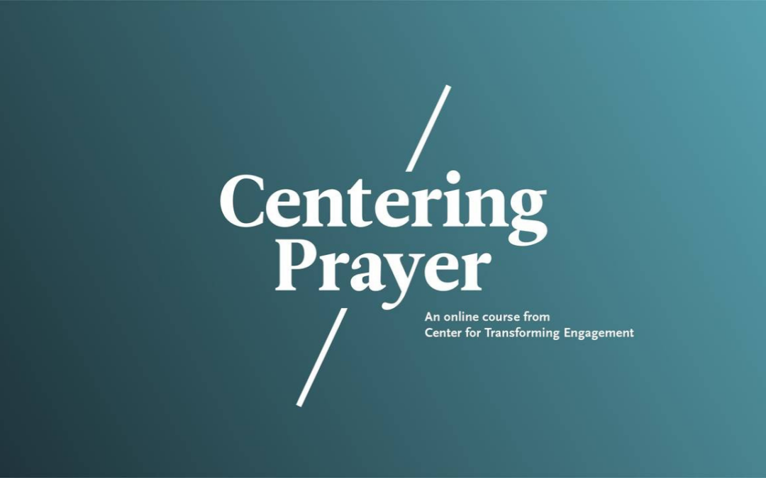 Centering Prayer Online Course