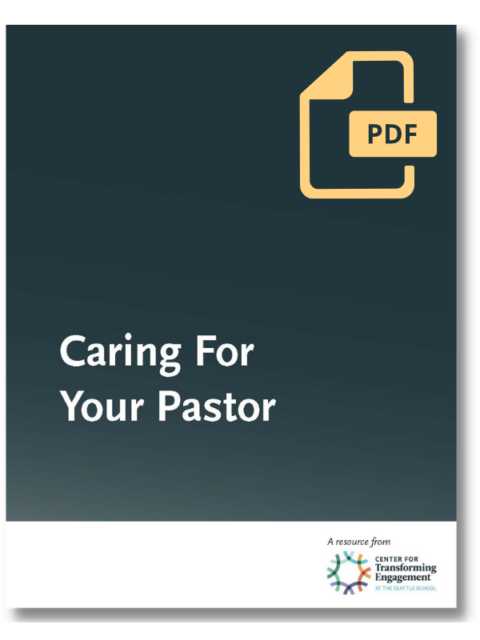 8 Ways to Care for Your Pastor - The Center for Transforming Engagement